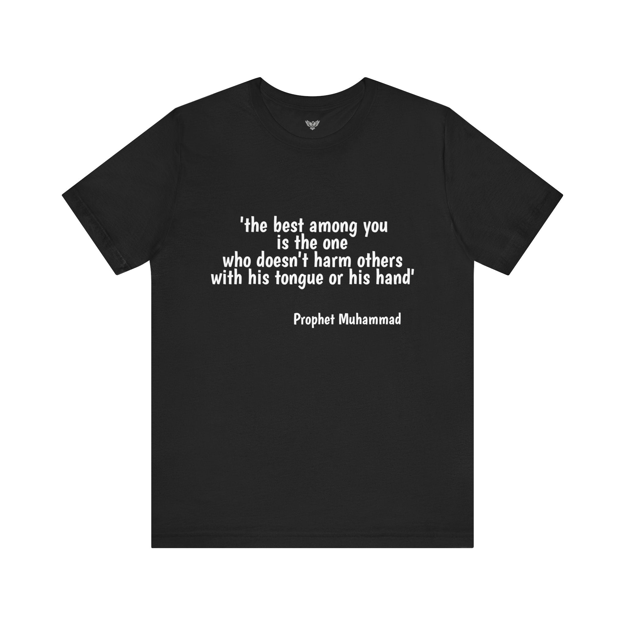 #7007 THE BEST AMONG YOU IS THE ONE WHO DOESN'T HARM OTHERS...