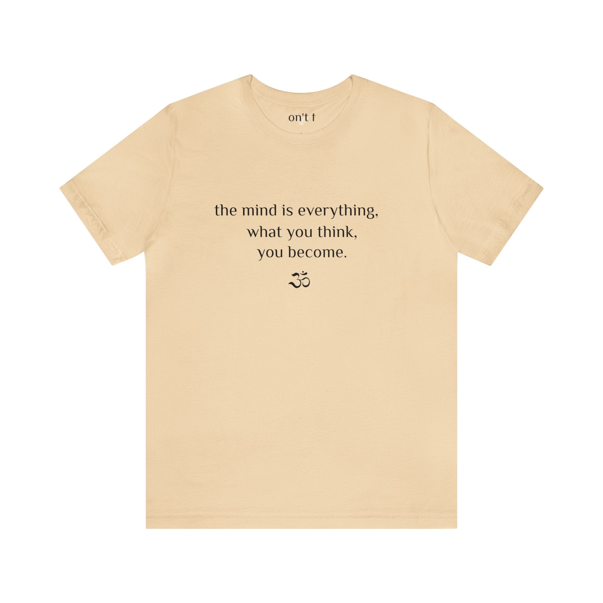 #8009 THE MIND IS EVERYTHING, WHAT YOU THINK YOU BECOME