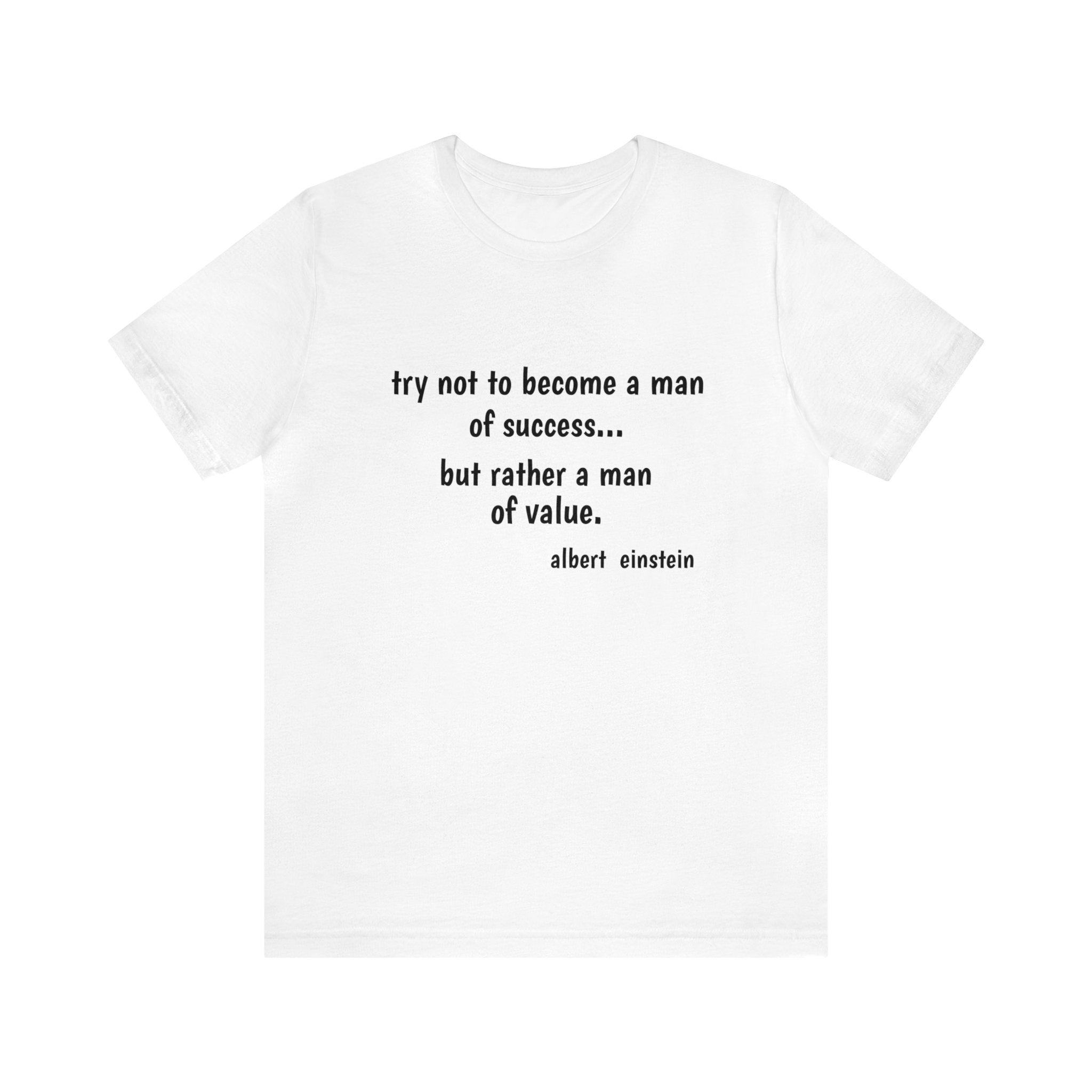 #3024 TRY NOT TO BECOME A MAN OF SUCCESS