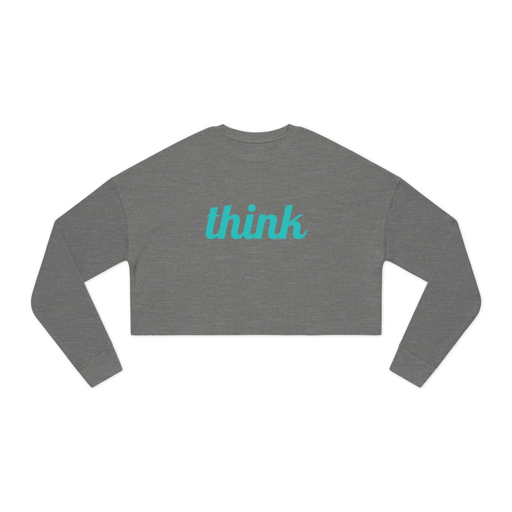Cropped Sweatshirt | Think | Freeway Thinker | 4508