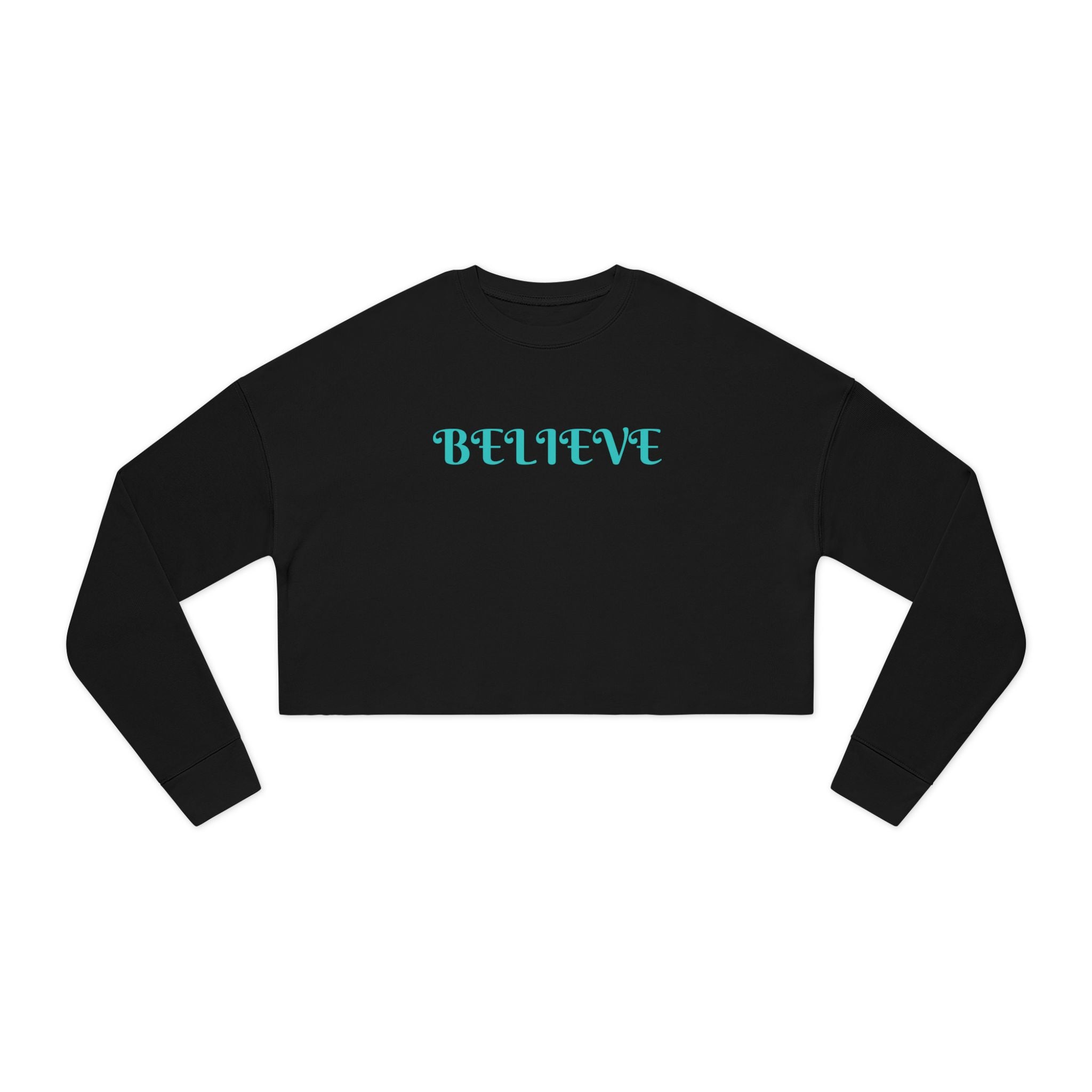 Cropped Sweatshirt | Believe | Freeway Thinker | 4507
