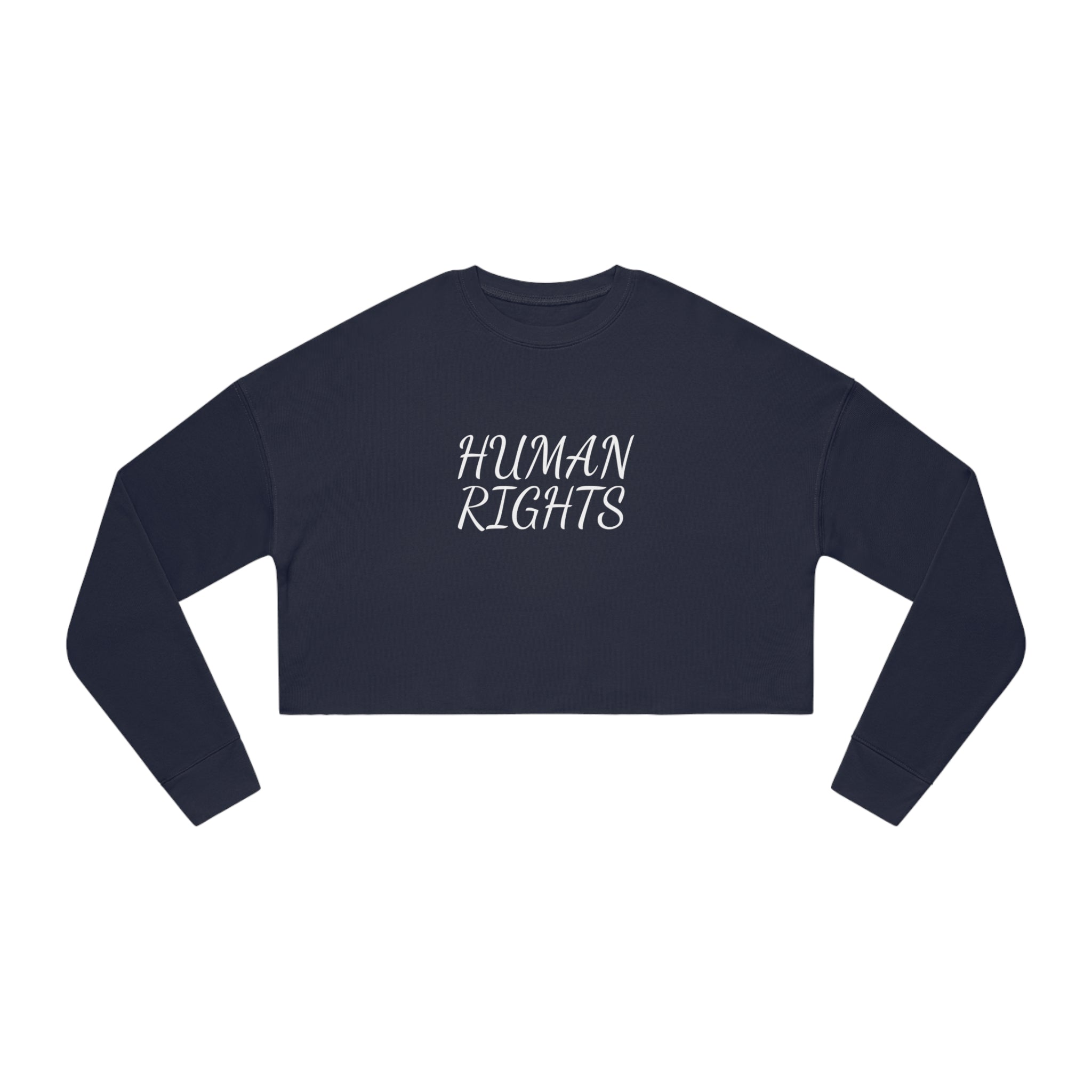 #4511 HUMAN RIGHTS Women's Cropped Sweatshirt