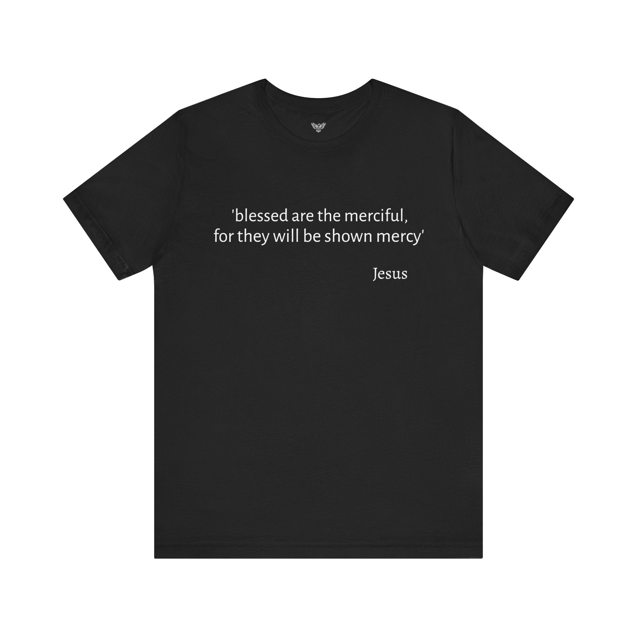 #5016 BLESSED ARE THE MERCIFUL, FOR THEY WILL BE SHOWN MERCY.