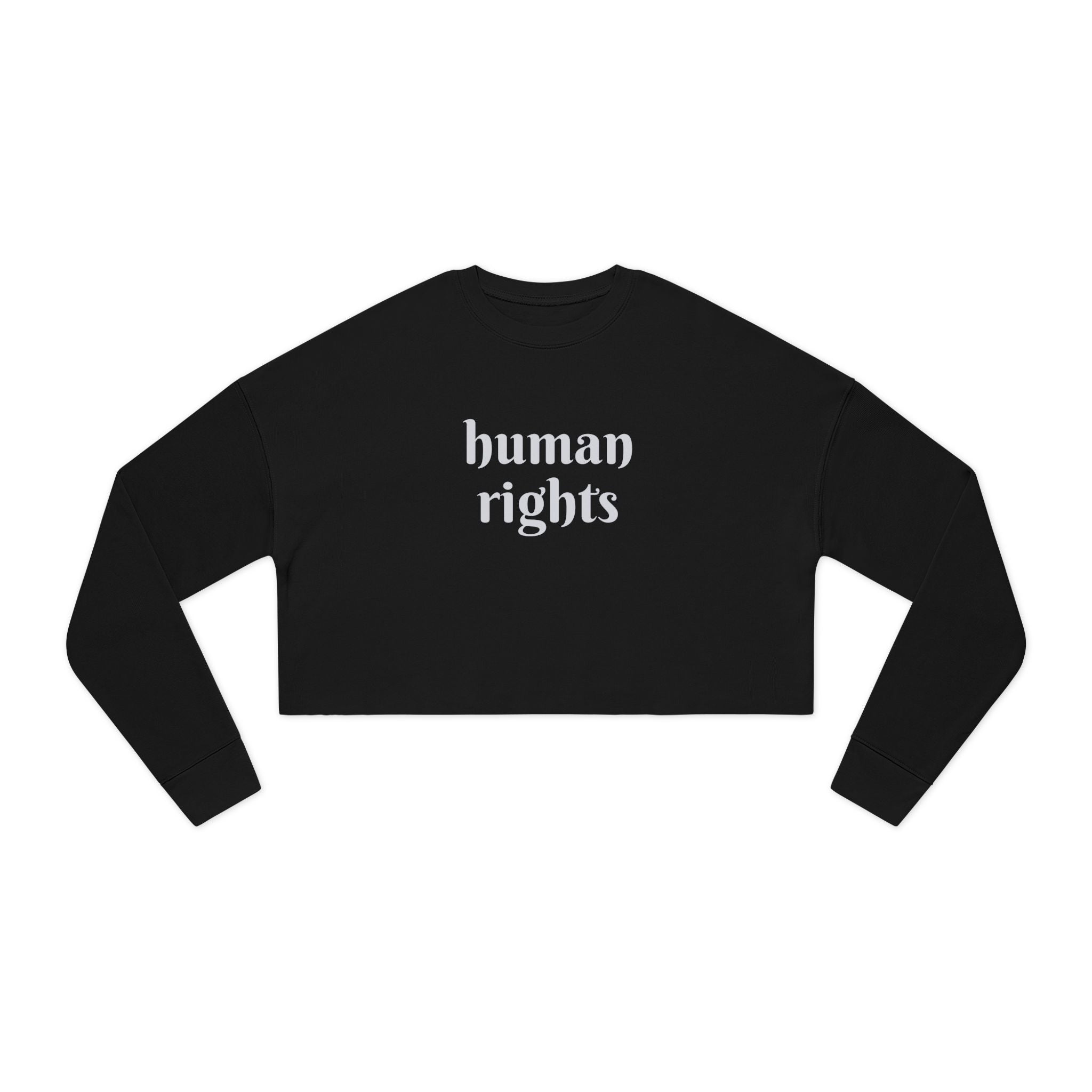 Cropped Sweatshirt | Human Rights | Freeway Thinker | 4503