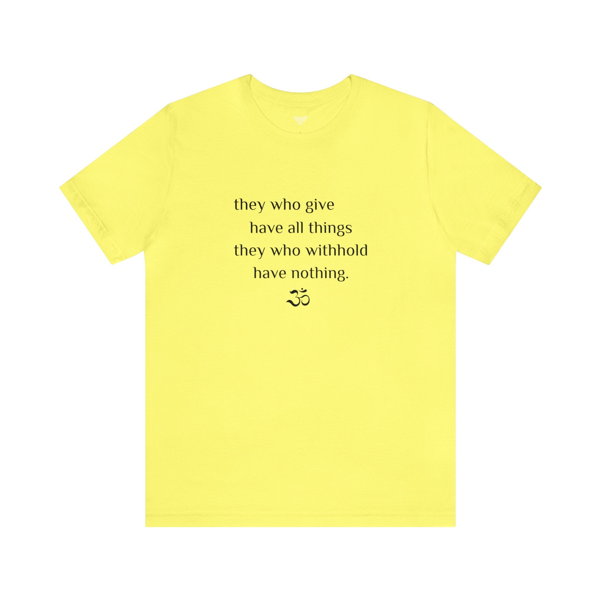 #8002 THEY WHO GIVE HAVE ALL THINGS THEY WHO WITHHOLD HAVE NOTHING