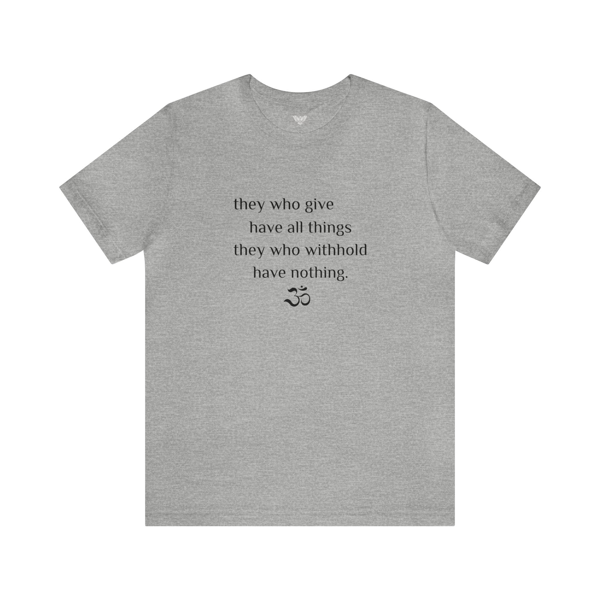 #8002 THEY WHO GIVE HAVE ALL THINGS THEY WHO WITHHOLD HAVE NOTHING