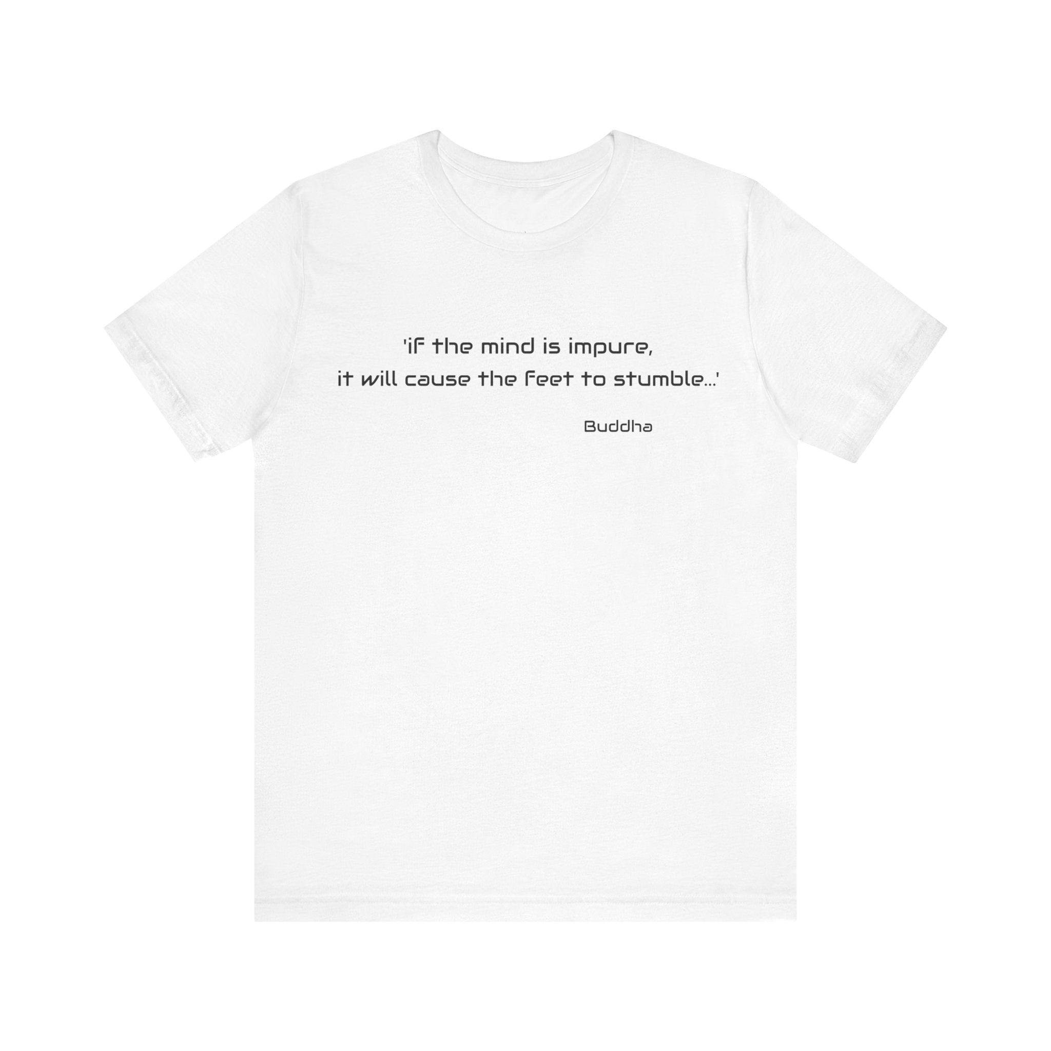 #6013 IF THE MIND IS IMPURE IT WILL CAUSE THE FEET TO STUMBLE