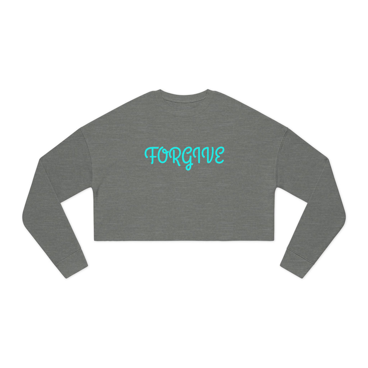 Cropped Sweatshirt | Forgive | Freeway Thinker | 4505
