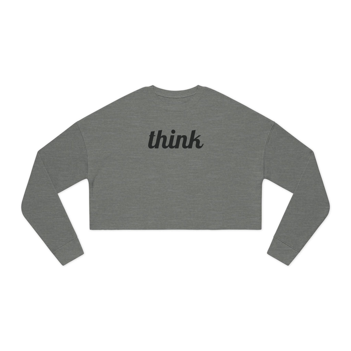 Cropped Sweatshirt | Think| Freeway Thinker | 4508